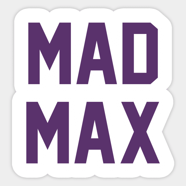 Mad Max Purple Sticker by One Team One Podcast